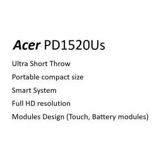 Acer PD1520US UST LED DLP, FHD 1920x1080, SMART, WiFi, 500 ANSI, 10000:1, HDMI, 2xUSB 2.0, repro 2x3W, 0.73Kg